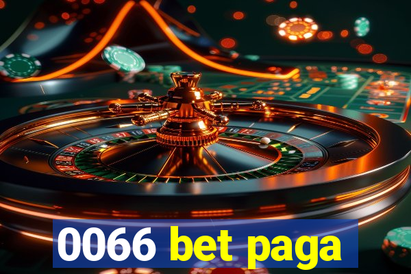 0066 bet paga